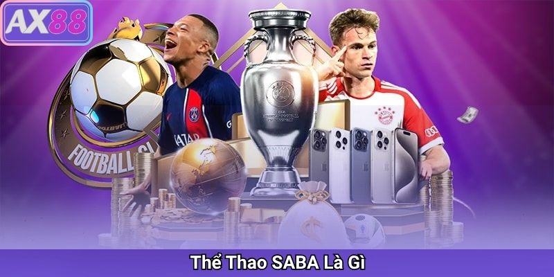 Thể Thao SABA Là Gì